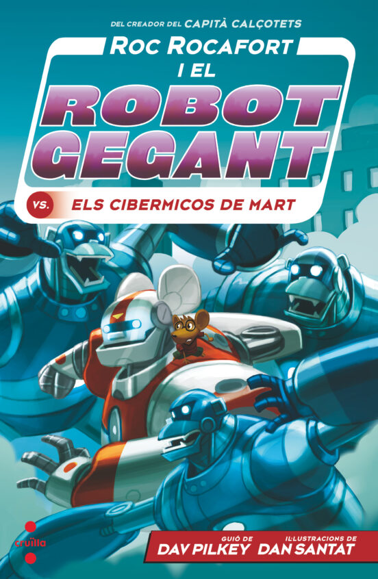 C-RR.4 Roc Rocafort I El Robot Gegant Vs. Els Cibermicos De Mart
