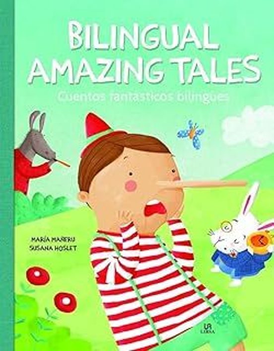 Bilingual Amazing Tales/Cuentos Fantásticos Bilingües