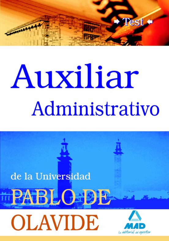 Auxiliares Administrativos De La Universidad Pablo De Olavide. Test