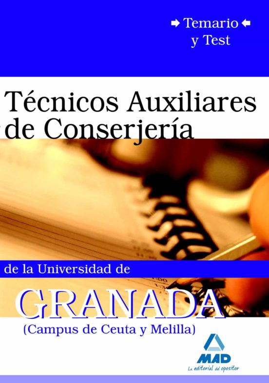 Técnicos Auxiliares De Conserjería De La Universidad De Granada . Temario Y Test
