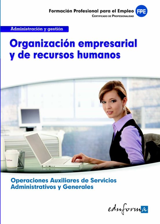 Uf0517: Organizacion Empresarial Y De Recursos Humanos. Certifica Do D