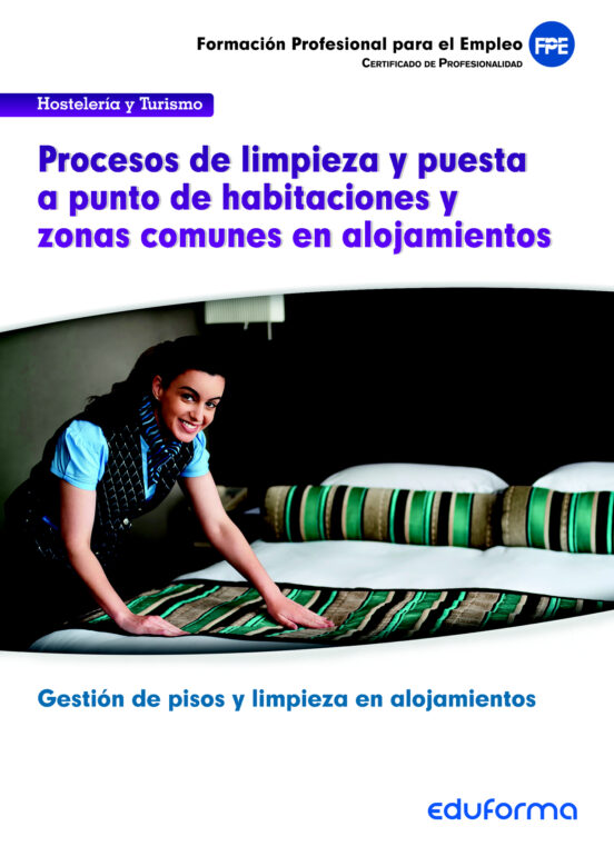 Uf00045. Procesos De Limpieza Y Puesta A Punto De Habitaciones Y Zonas