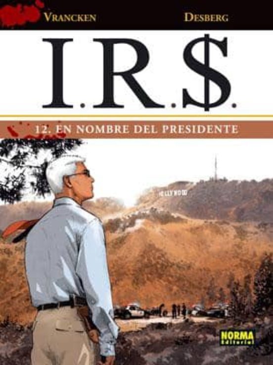 I.r. Vol. 12: En Nombre del Presidente