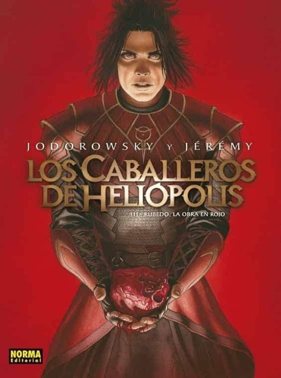 Los Caballeros de Heliopolis. 3. Rubedo la Obra en Rojo