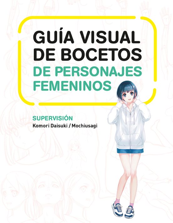 Guía Visual De Bocetos De Personajes Femeninos