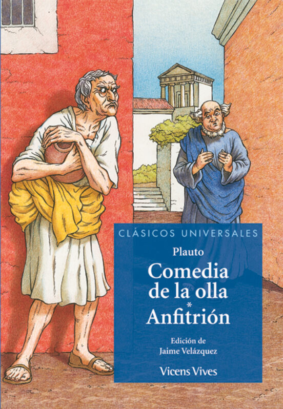 Comedia De La Olla/ Anfitrion