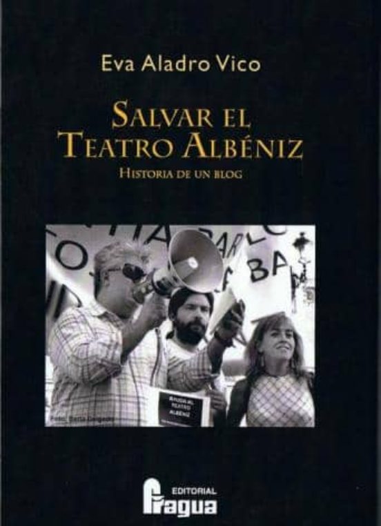 Salvar El Teatro Albeniz: Historia De Un Blog
