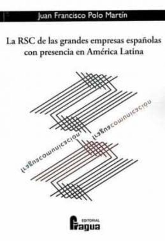La Rsc De Las Grandes Empresas Españolas Con Presencia En America Lati