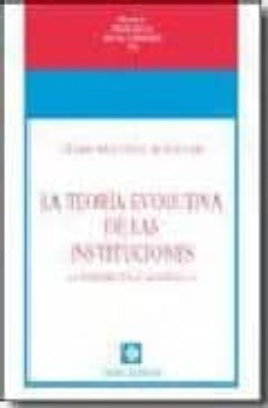 Teoria Evolutiva De Las Instituciones