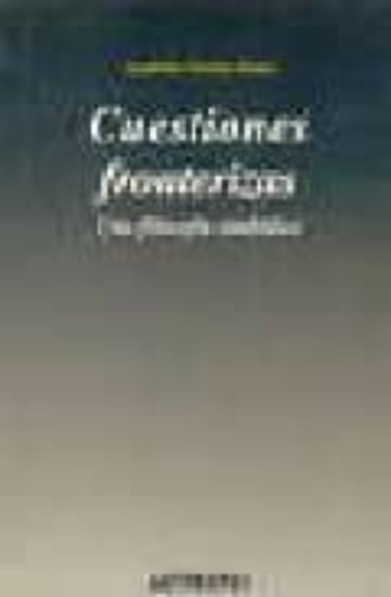 Cuestiones Fronterizas: Una Filosofia Simbolica