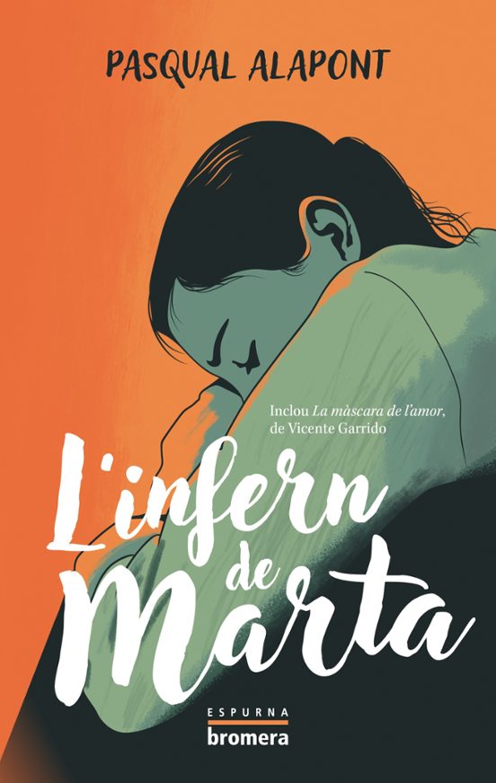 L Infern De Marta; La Mascara De L Amor