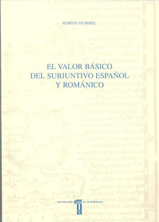 El Valor Basico Del Subjuntivo Español Y Romantico