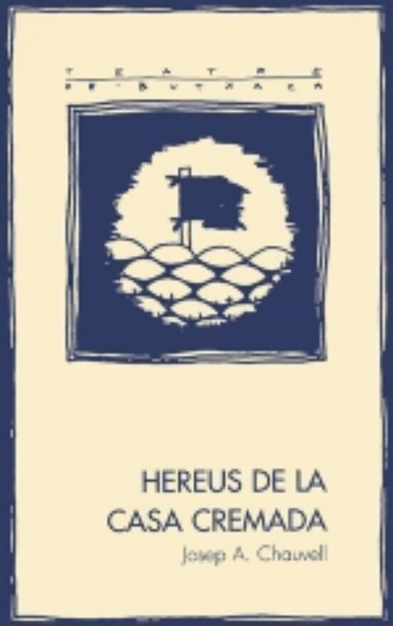 Hereus De La Casa Cremada
