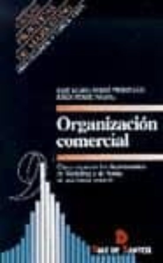 Organizacion Comercial: Como Organizar los Departamentos de Marke Ting