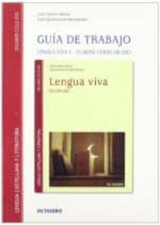 Lengua Viva 4 ESO. Guía de Trabajo