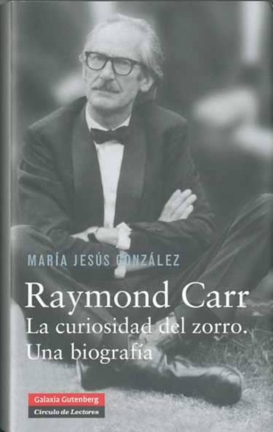 Raymond Carr: La Curiosidad del Zorro una Biografia