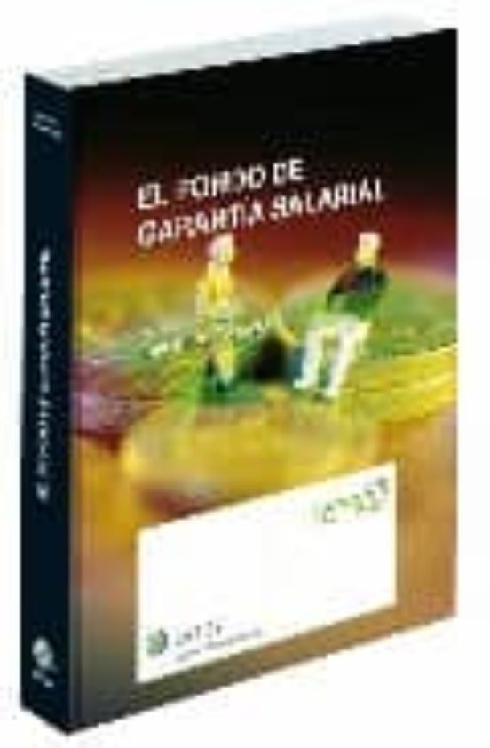 El Fondo De Garantía Salarial