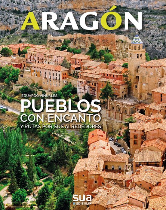 Aragon. Pueblos Con Encanto