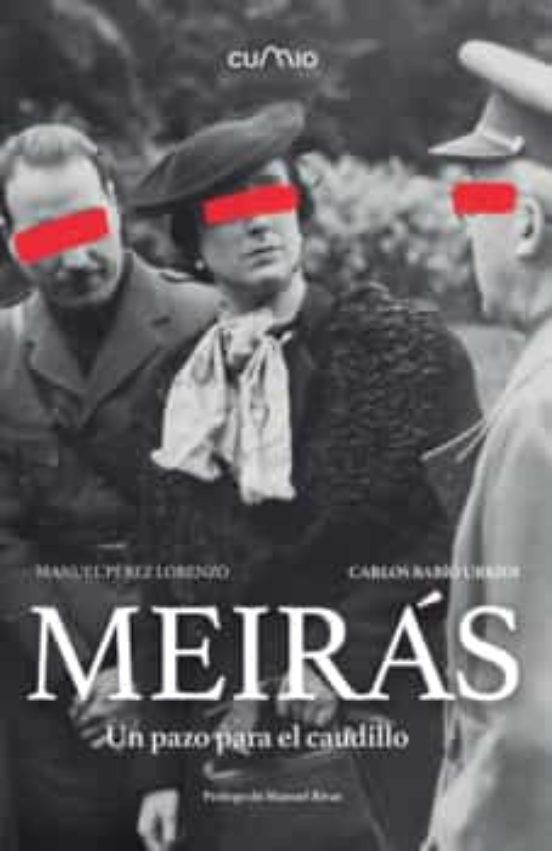 Meiras. Un Pazo Para El Caudillo