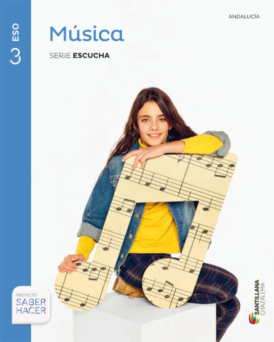 Musica 3º Eso Serie Escucha Saber Hacer Ed 2016 Andalucia