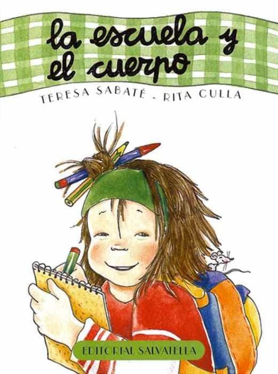 La Escuela Y El Cuerpo