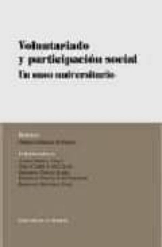Voluntariado Y Participacion Social: Un Caso Universitario