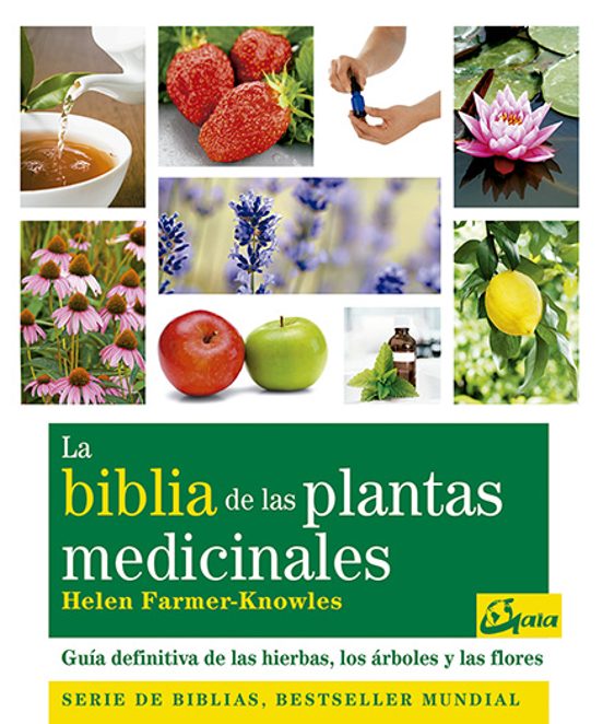 La Biblia De Las Plantas Medicinales