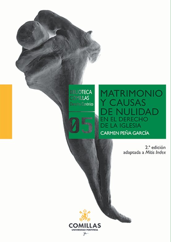 Matrimonio Y Causas De Nulidad En El Derecho De La Iglesia