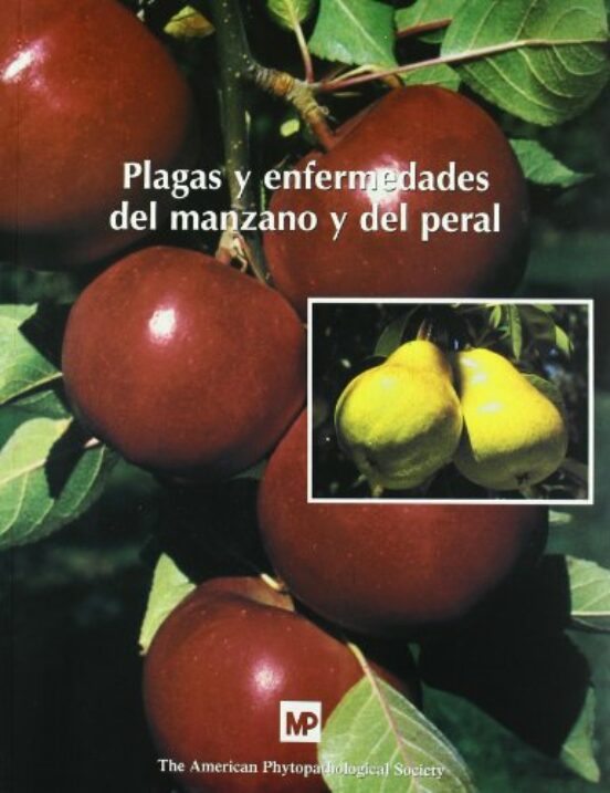 Plagas Y Enfermedades Del Manzano Y Del Peral