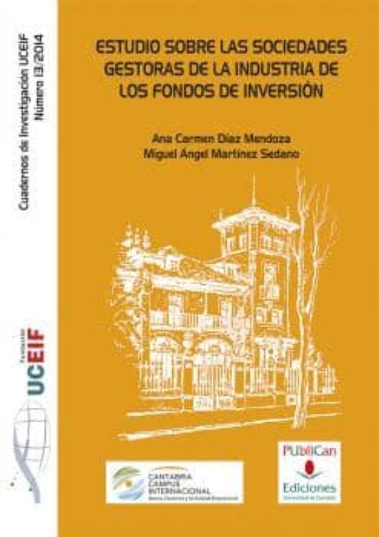 Estudio Sobre Las Sociedades Gestoras De La Industria De Los Fondos De Inversión