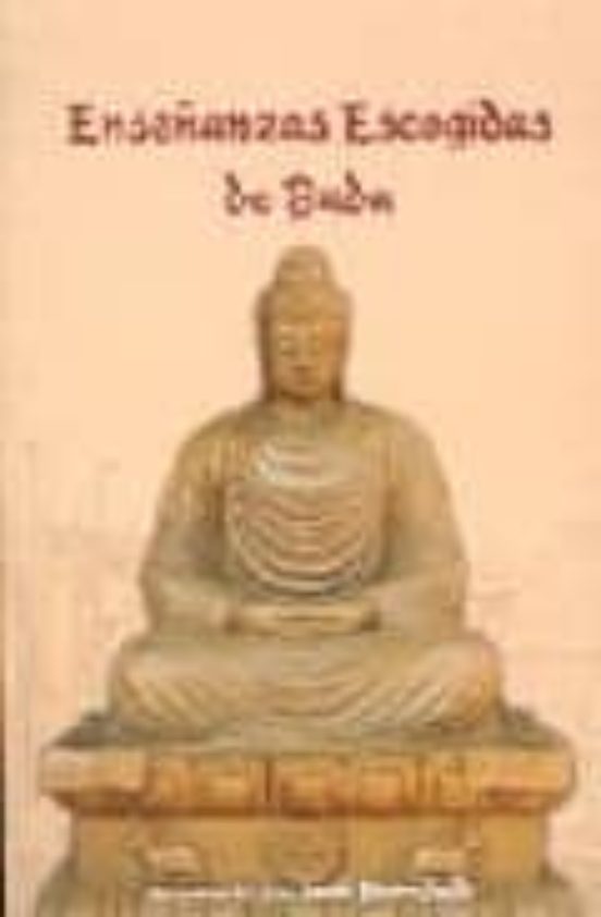 Enseñanzas Escogidas de Buda