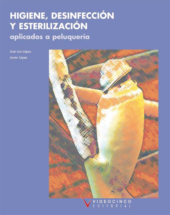 Higiene Desinfeccion Y Esterilizacion Aplicados A Peluqueria