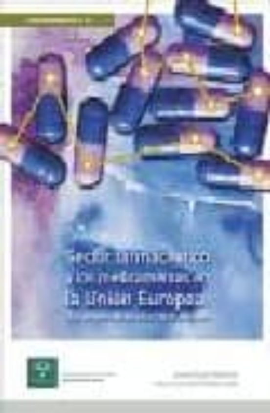 Sector Farmaceutico: Medicamentis En La Union Europea