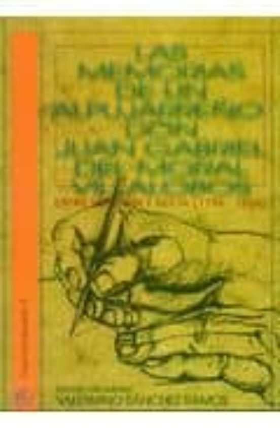 Las Memorias De Un Alpujarreño: Don Juan Gabriel Del Moral Villal Obos