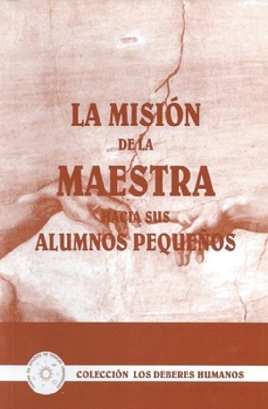 La Mision De La Maestra Hacia Sus Alumnos Pequeños