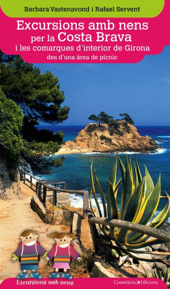 Excursions Amb Nens Per La Costa Brava I Les Comarques Dinterior Des D