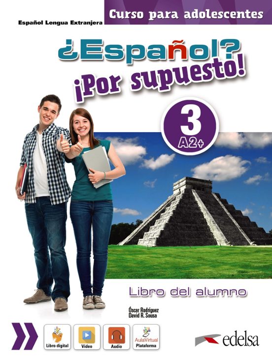 ¿Español? ¡Por supuesto! 3-A2+ - libro del alumno