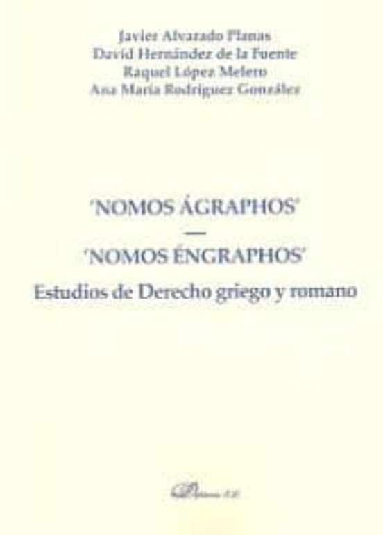 Nomos Agraphos - Nomos Engraphos