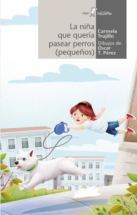 La Niña Que Quería Pasear Perros