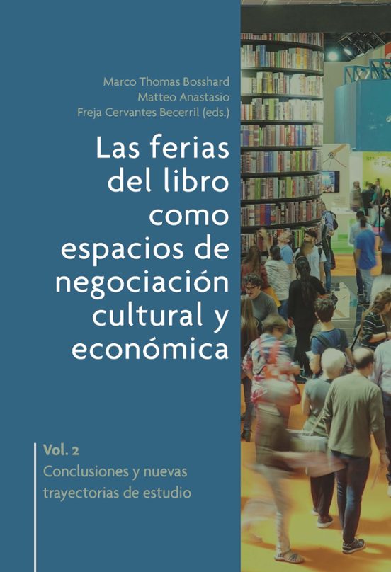 Las Ferias Del Libro Como Espacios De Negociacion Cultural Y Economica