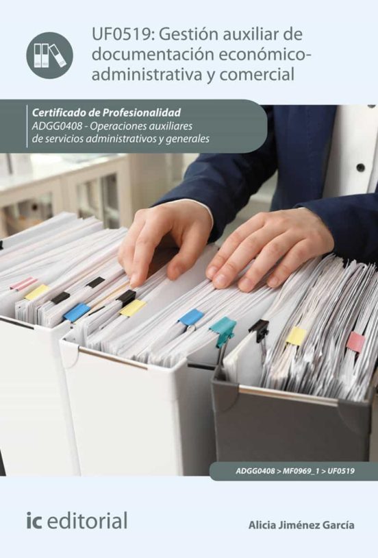 Adgg0408 Gestion Auxiliar De Documentación Económico Administ