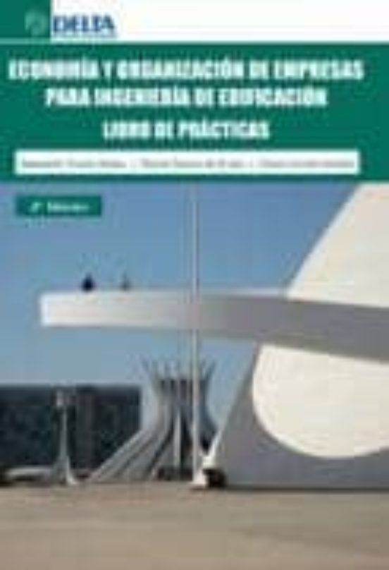 Economía Y Organización De Empresas Para Ingeniería De Edificación