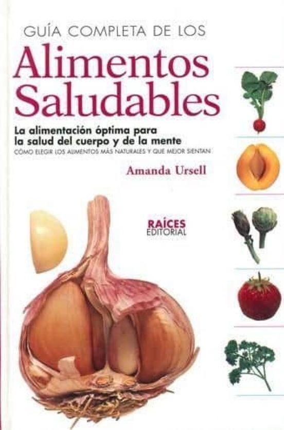 Guia Completa De Los Alimentos Saludables