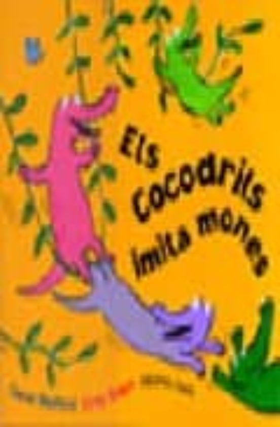 Els Cocodrils Imita Mones