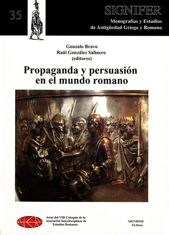 Propaganda Y Persuasión En El Mundo Romano