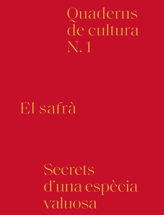 El Safrà. Secrets Duna Espècia Valuosa