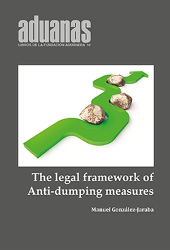 The Legal Framework Of Anti-dumping Duties