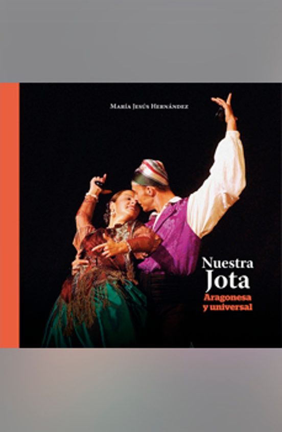 Nuestra Jota. Aragonesa Y Universal