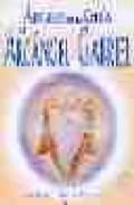 Angeles De La Guia - El Arcangel Gabriel