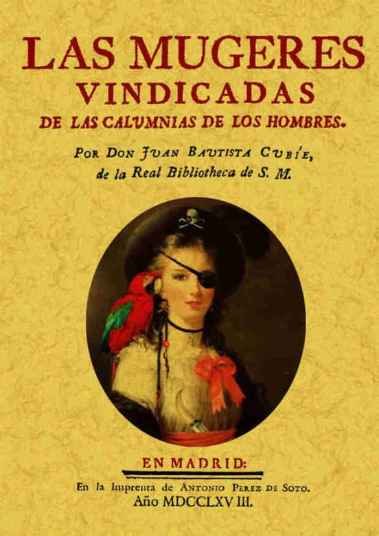 Las Mujeres Vindicadas De Las Calumnias De Los Hombres